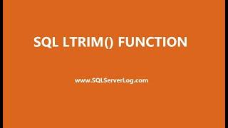 SQL LTRIM() Function