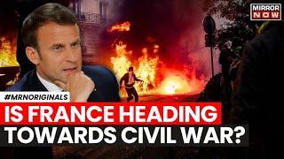 France Riots | Protests Erupt In The Capital Paris | France Fears Civil War Amid Elections | News
