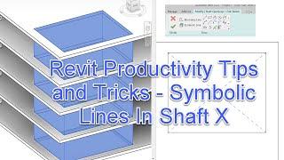 Revit Productivity Tips and Tricks - Symbolic Lines In Shaft