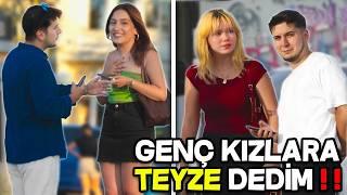 GENÇ KIZLARA TEYZE DEME ŞAKASI ! TEYZE MUAMELESİ YAPMAK