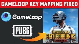 Gameloop Key Mapping Issue Fixed | PUBG Mobile Emulator Keyboard Keys Not Working Solution