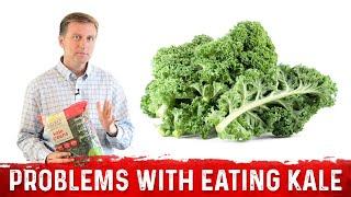 The Problems with Eating KALE! – Dr.Berg