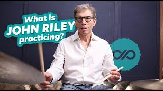 What Is John Riley Practicing? (Fundamentals, Buddy Rich, 5's 7's 9's 11's) Drum Lesson