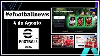 eFootball 2024 Novedades 4 de Agostoen #efootballmobile - #efootballnews en un Minuto ⌚