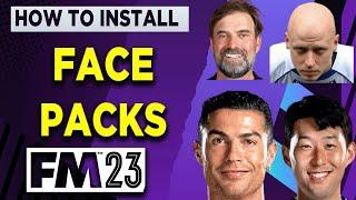 INSTALLING FACE PACKS ON FM23 | FOOTBALL MANAGER 2023