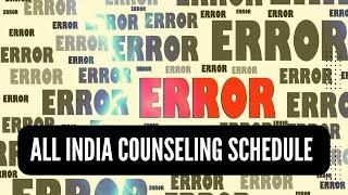 MCC All India Counseling Schedule 2024 | So Many Errors