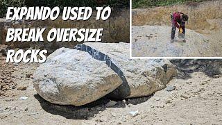 Expando used to break oversize rocks