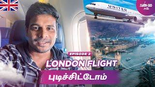 லண்டன் Flight ஏறியாச்சு️| Journals of Britain | Episode 2