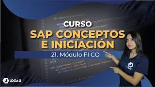 Curso SAP Conceptos e iniciación - 21. Módulo FI CO