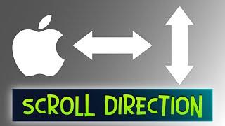 How to Change Scroll Direction on Mac