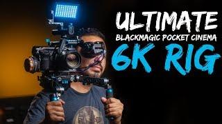 Blackmagic BMPCC 6K Ultimate Cinema Camera Rig