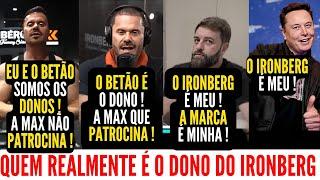 A SAGA IRONBERG, QUEM é o DONO, alguém MENTIU ? | Youtube Maromba