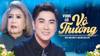 VỌNG CỔ VÔ THƯỜNG - NSUT Diệu Hiền Và Nguyễn Khắc Huy || MV Official 4K MỚI NHẤT 2023