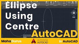 AutoCAD Ellipse Command Tutorial Complete- Ellipse Using Centre AutoCAD Tutorial