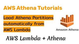 AWS Athena Partitions with Lambda Function | Automatically Load Partitions | Athena + Lambda + S3
