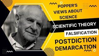 Popper's view of science | Principle of Falsification | Postdiction & Prediction | Demarcation