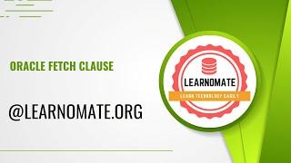 Oracle Fetch Clause | Learnomate Technologies