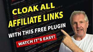 Free Affiliate Link Cloaking Wordpress Plugin | Mask Affiliate Links For Free Video Must See!