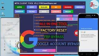 ALL IN ONE, MTK CLIENT TOOL, REMOVE PIN, PASSWORD, PATTERN, Google Account Bypass, Verification, frp