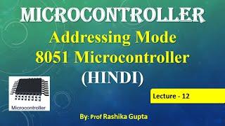 #AddressingMode#8051MC#Hindi   Lecture no:12 Addressing Mode In 8051 Microcontroller In Hindi.