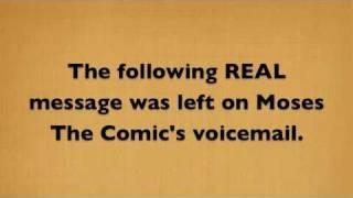 Moses The Comic - Funny Voicemail by Nur Media