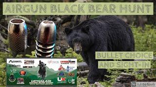 Airgun bear hunt bullet selection and sight-in. Airforce Texan .457 AAO w/carbon bottle lss ss .50