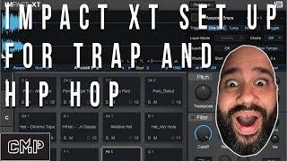 How to Set Up Impact XT for Trap and Hip Hop