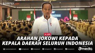 LIVE - Arahan Presiden Jokowi kepada Kepala Daerah Seluruh Indonesia di Istana Negara IKN