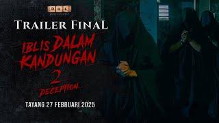 Iblis dalam Kandungan 2 - Final Trailer