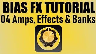 How to use BIAS FX Amps, Effects & Banks BIAS FX Demo 4/5