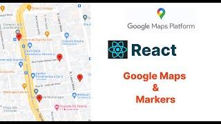 How to use/add Single and Multiple Markers in Google Maps, Google Maps Platform in React.js, Next.js