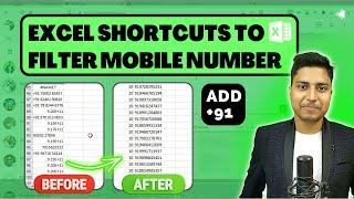 Excel Shortcuts to filter Mobile Number | using LEN, TEXT function and add country code | Rajkamal