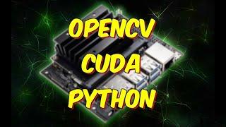 OpenCV with CUDA in Python on Jetson