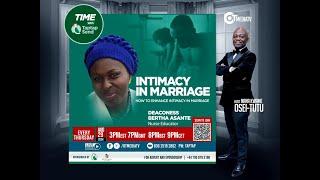 INTIMACY IN MARRIAGE - DEACONESS BETHA ASANTE