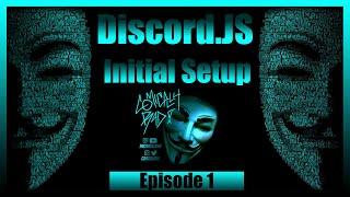 Discord.js v12 Bot Tutorial - Initial Setup Episode 1