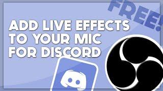 How to Add Live Effects to Your Mic for Discord, Zoom, etc. (USING OBS)