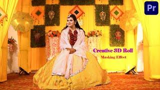 Creative 3D Roll Masking Effect | In Premiere Pro Tutorial | Use Wedding Highlight & Teaser