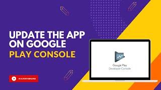 How To Update The App On Google Play Console | Tricky4you