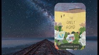 The Only Road by Alexandra Diaz - Chapter 18