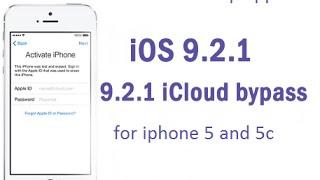 full icloud bypass for iphone 5 / 5c and 5s on ios 9.2.1 (full tutorial)