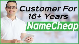 Namecheap Review - Real Customer For 16 Years