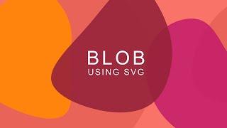 Liquid Animation Using SVG | BLOB