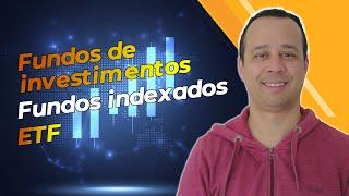 ETF (Fundo de Índice) vs Fundo Indexado vs Fundo de Investimento | Dollar Cost Averaging