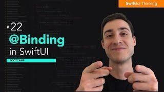 How to use @Binding property wrapper in SwiftUI | Bootcamp #22