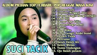 ALBUM PILIHAN TOP TERBARU POP REGGAE MASA KINI | TOMPO LORO |LEMAH TELES| SELIRE WELAS