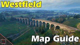 Westfield Map Guide / Tactics  World of Tanks