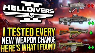 Helldivers 2 - I Tested Every New Weapon Change In The Latest Update!
