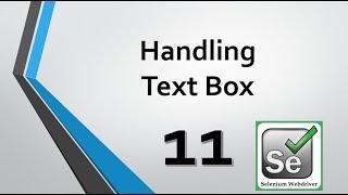 Selenium Tutorials - 11. How to Handle Edit Box with example