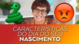 Características do dia do seu Nascimento por Márcia Fernandes