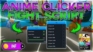 Anime Clicker Fight SCRIPT/GUI | *PASTEBIN 2022* (Showcase) | Roblox